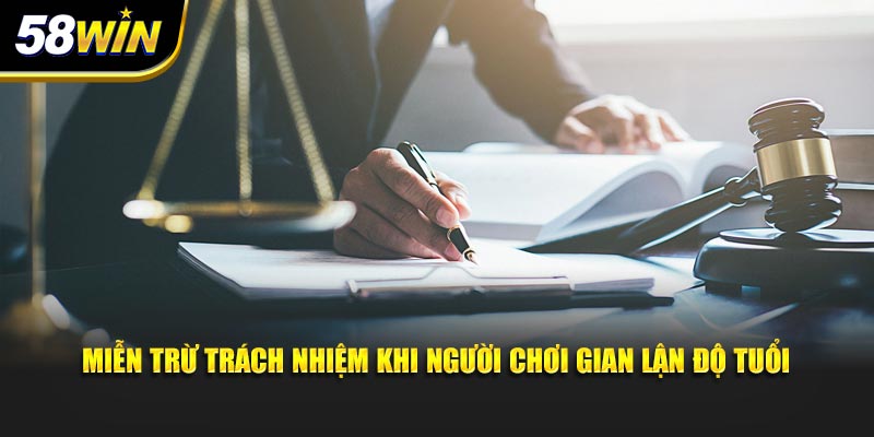 Miễn trừ trách nhiệm khi người chơi gian lận độ tuổi