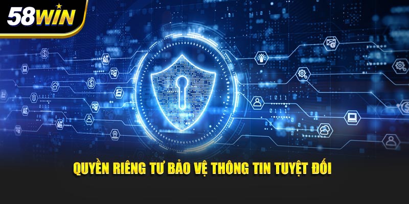 Quyền riêng tư bảo vệ thông tin cá nhân người chơi tuyệt đối